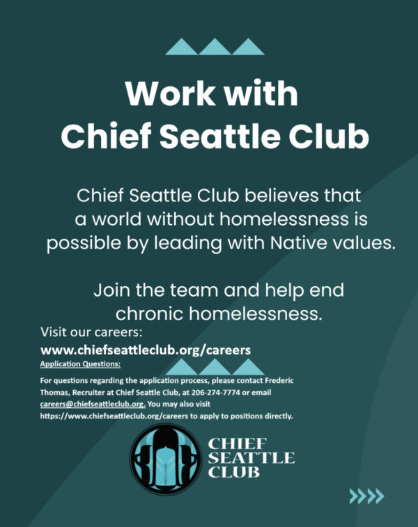 Work with Chief Seattle Club Flyer